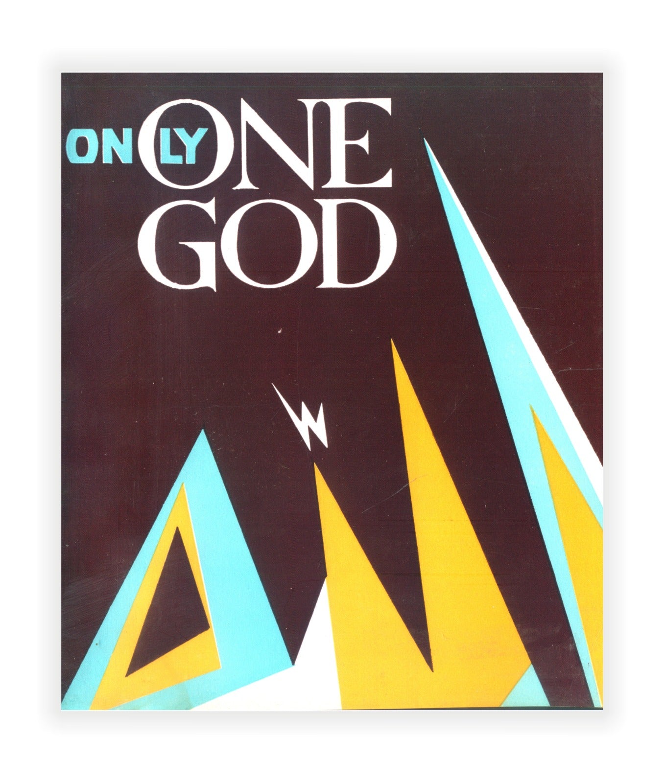 Only one God