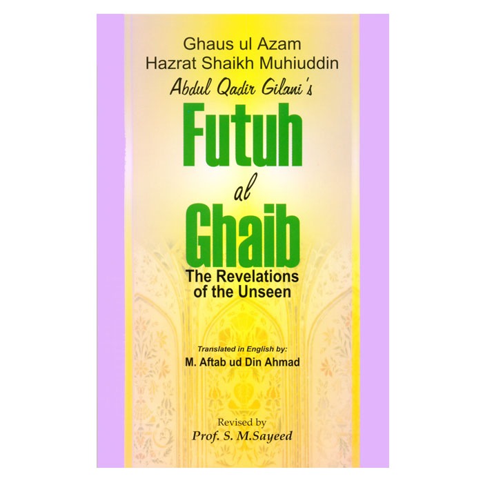 Abdul Qadir Gilani FUTUH AL GHAIB