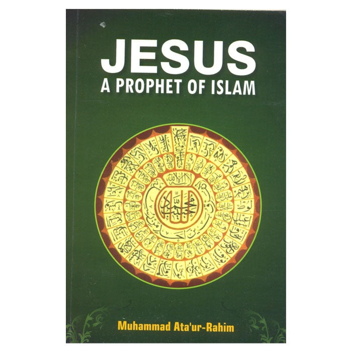 Jesus a Prophet of Islam