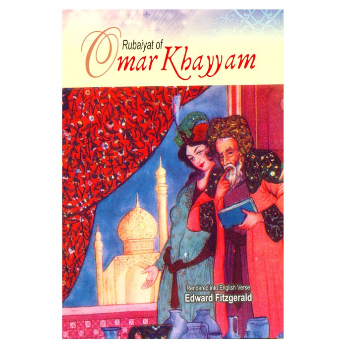 Rubaiyat of Omar Khayyam