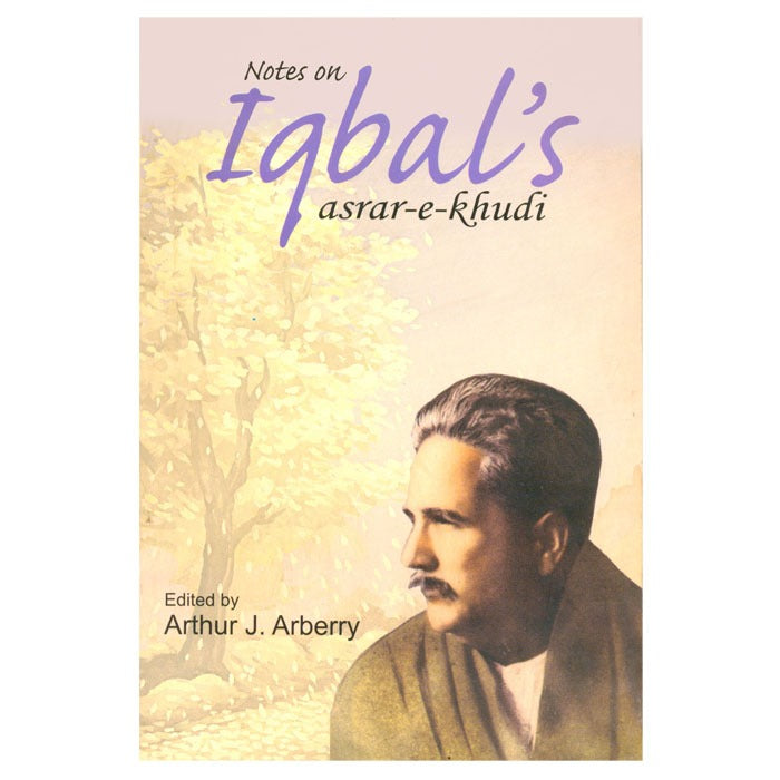 Notes on Iqbal's Asrar-e-Khudi