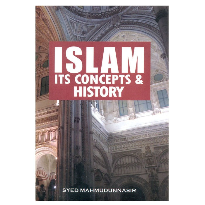 Islam it's concept & History