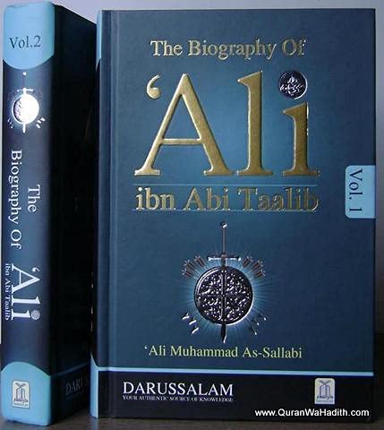 The Biography Of Hazrat Ali ibn Abi Taalib RA Volume 1 & 2 In English