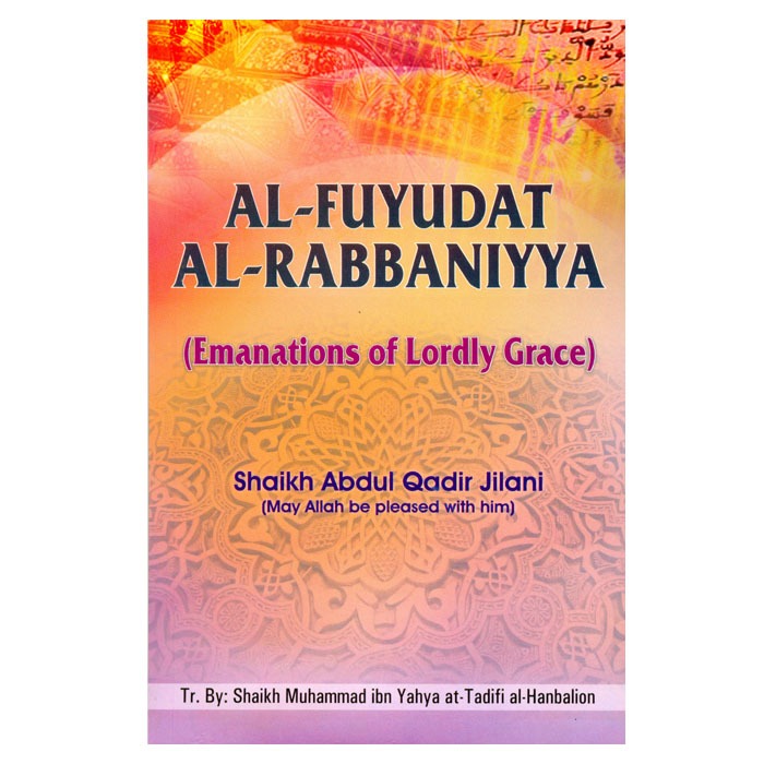Al-Fuyudat Al-Rabbaniyya (Emanations of Lordly Grace)