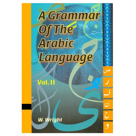 A Grammar of The Arabic Language (Set of 2 Volumes)