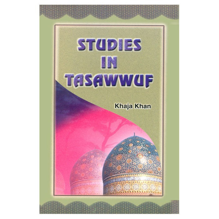 STUDIES IN TASWWUF